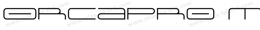 OrcaPro Medium字体转换